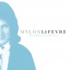 Mylon LeFevre & Broken Heart Free Man (LP Version) 試聽