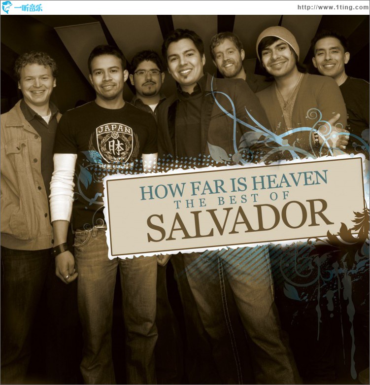 How Far Is Heaven: The Best Of Salvador