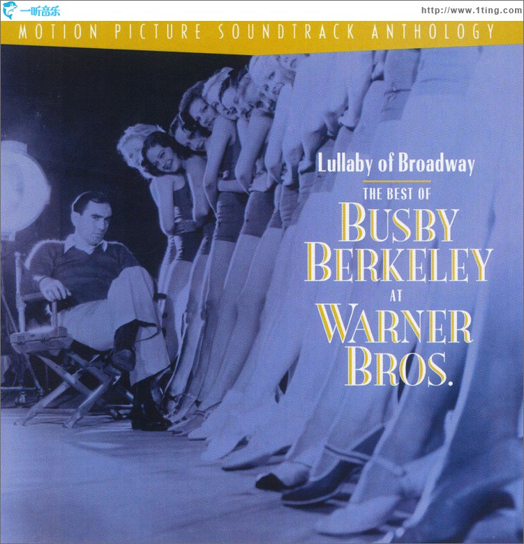 Lullaby Of Broadway: The Best Of Busby Berkeley At Warner Bros. (US Release)