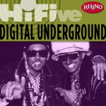 Rhino Hi-Five: Digital Underground詳情