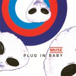 Plug In Baby詳情