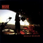 Muscle Museum詳情