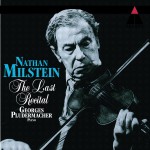 Nathan Milstein - The Last Recital詳情