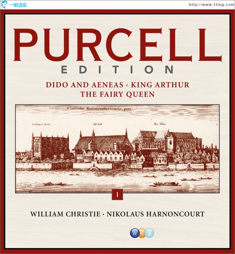 Purcell Edition Volume 1 : Dido & Aeneas, King Arthur & The Fairy Queen