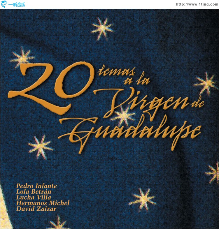 20 Temas en homenaje a la virgen de Guadalupe - USA
