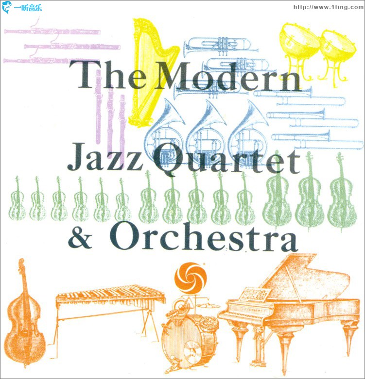 The Modern Jazz Quartet & Orchestra [Digital Version]