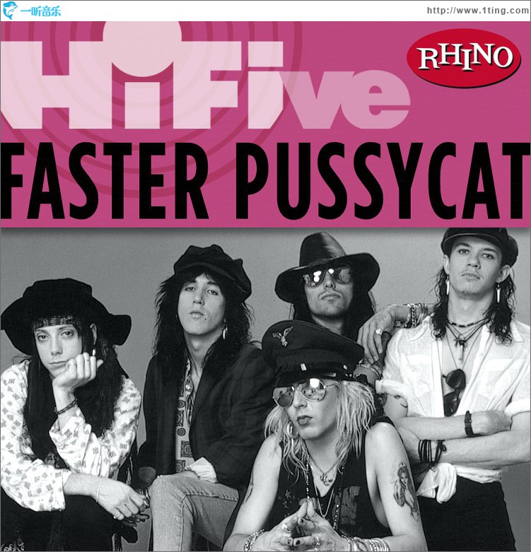 专辑封面:rhino hi-five: faster pussycat