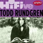 Rhino Hi-Five: Todd Rundgren詳情