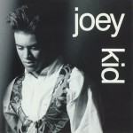 Joey Kid詳情