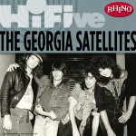 Rhino Hi-Five: The Georgia Satellites詳情