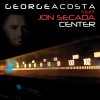 George Acosta feat. Jon Secada Center (Extended Mix) (Extended Mix) 試聽