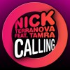 Nick Terranova feat. Tamra Keenan Calling (Scandall Remix) 試聽