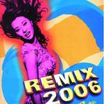 Remix 2006詳情