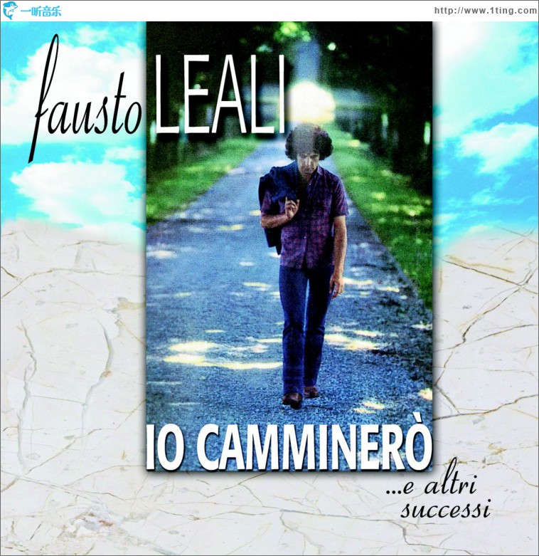 Io Camminerò...e Altri Successi
