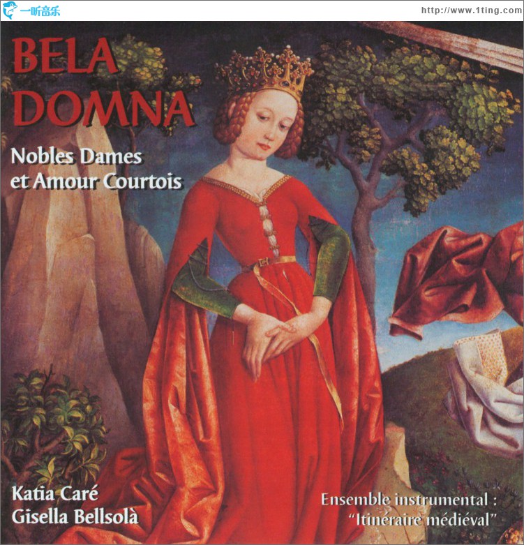 Bela Domna: Noble Ladies and Courtly Love