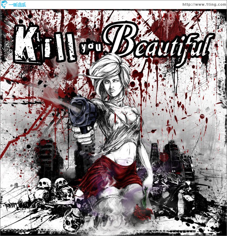 专辑封面:kill you beautiful