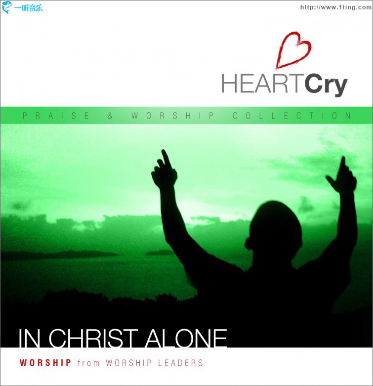 HeartCry Vol. 4: In Christ Alone