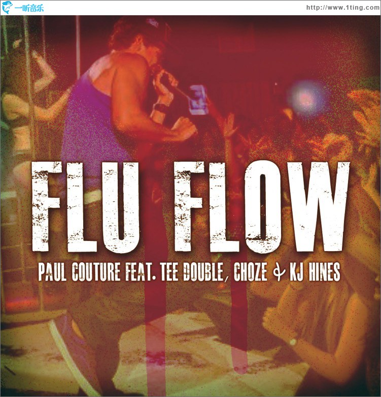 Flu Flow (feat. Tee Double, Choze & KJ Hines)