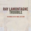 Ray LaMontagne Trouble [Recorded live at KBCO, Oct 2004] 試聽