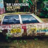 Ray LaMontagne How Come [Radio Edit] 試聽