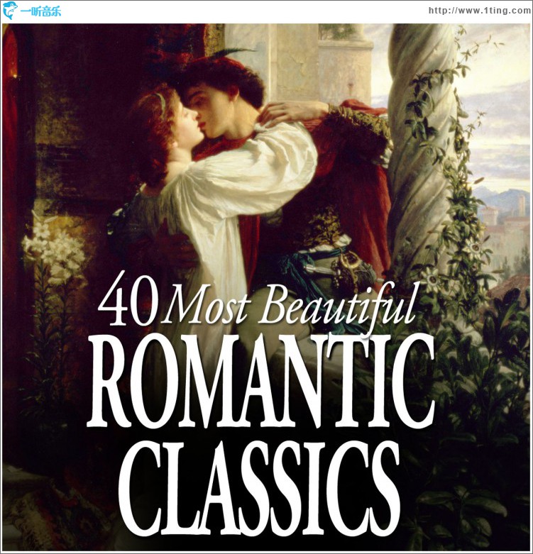 40 Most Beautiful Romantic Classics