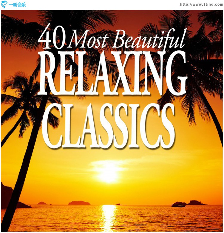 40 Most Beautiful Relaxing Classics