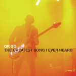 The Greatest Song I Ever Heard詳情