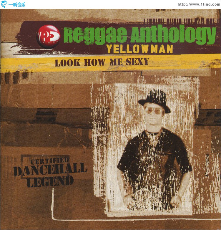 Reggae Anthology-Look How Me Sexy