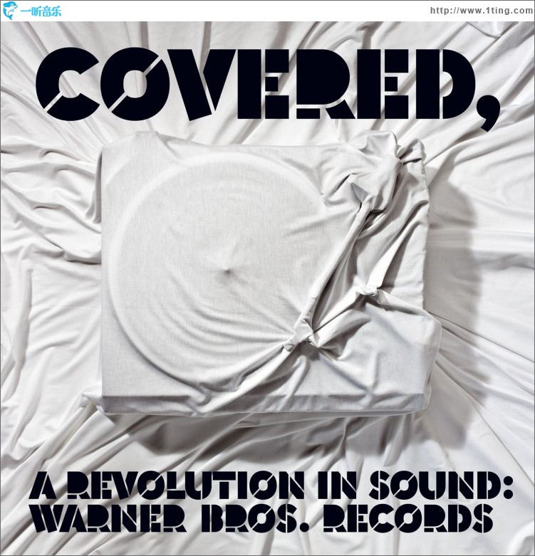 Covered, A Revolution In Sound: Warner Bros. Records (Int'l Release)