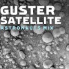 Guster Satellite [The Astronauts Radio Remix] 試聽