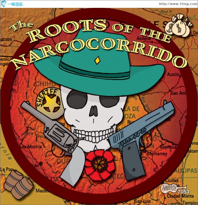 The Roots Of The Narcocorrido