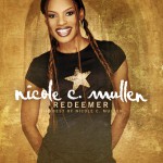 Redeemer: The Best Of Nicole C. Mullen詳情