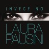 Laura Pausini Invece no 試聽