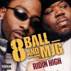 8Ball & MJG Ridin' High (Explicit Album Version) 試聽