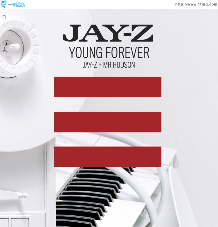 Young Forever [Jay-Z + Mr Hudson]