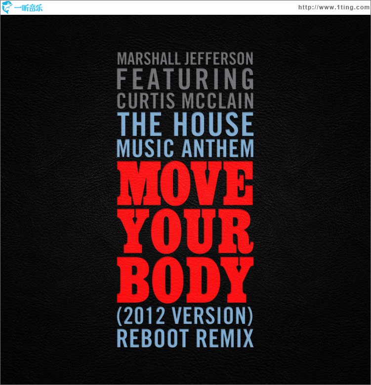 The House Music Anthem (Move Your Body) [feat. Curtis McClain] [2012 Version]