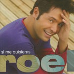 Si me quisieras詳情