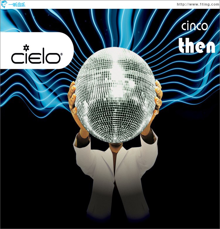 Cielo Cinco (CD #2 Then - Continuous Mix)