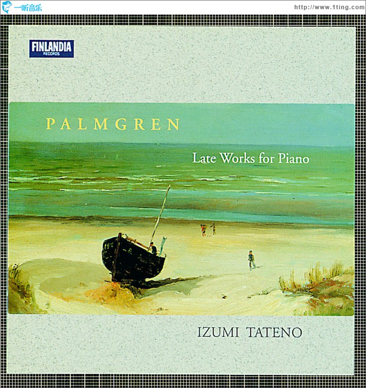 Selim Palmgren * Late Works for Piano