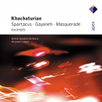 Khachaturian : Gayaneh, Masquerade & Spartacus [Excerpts] - Apex詳情