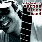 The Best Of Vargas Blues Band詳情