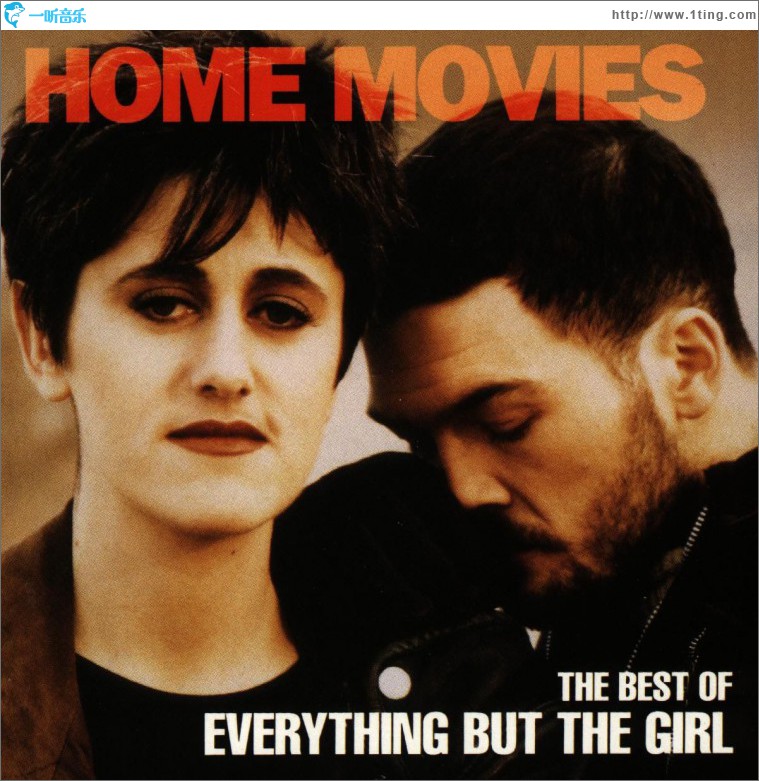 Home Movies - The Best Of Everything But The Girl