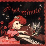 One Hot Minute (U.S. Version)詳情