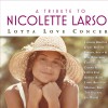 Various artists Lotta Love [Tribute Concert] 試聽