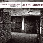 Up From The Catacombs: The Best Of Jane's Addiction (Digital Version)詳情