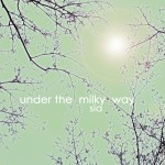 Under The Milky Way (Single)詳情