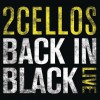 2Cellos Back In Black (Live) 試聽