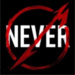 Metallica Through The Never (Music From The Motion Picture)