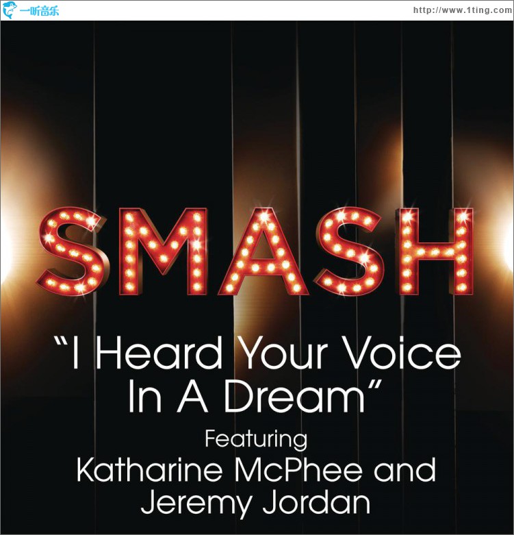 I Heard Your Voice In A Dream (SMASH Cast Version) [feat. Katharine McPhee & Jer