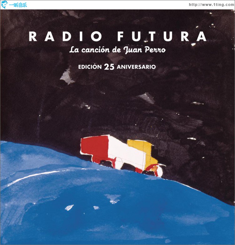 La Canción De Juan Perro. Edición 25 Aniversario